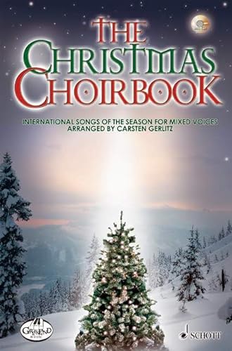 The Christmas Choirbook: 22 International Songs of the Season. gemischter Chor. Ausgabe mit CD.